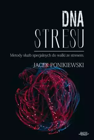 DNA stresu (Wersja elektroniczna (PDF)) - Jacek Ponikiewski