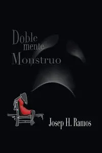 DOBLEMENTE MONSTRUO - Ramos Josep H.