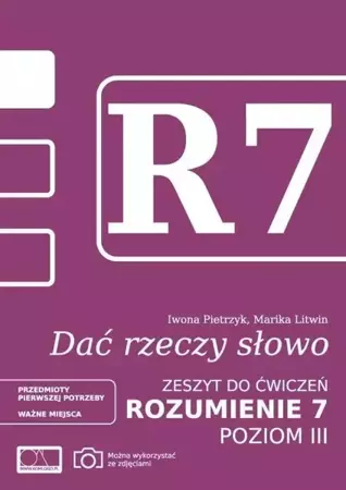 Dać rzeczy słowo. Rozumienie 7 - poziom 3 - Marika Litwin, Iwona Pietrzyk