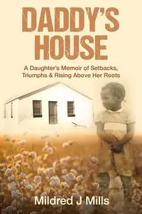 Daddy's House - Mildred Mills J