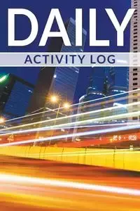 Daily Activity Log - Publishing LLC Speedy