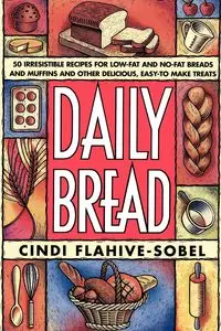 Daily Bread - Cindi Flahive-Sobel