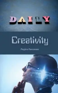 Daily Creativity - Rannaveer Regiina