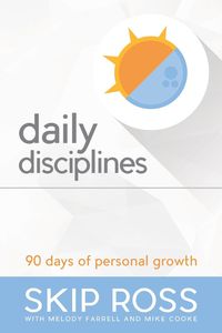 Daily Disciplines - Ross Skip