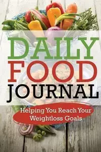 Daily Food Journal - Publishing LLC Speedy