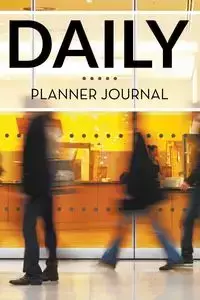 Daily Planner Journal - Publishing LLC Speedy