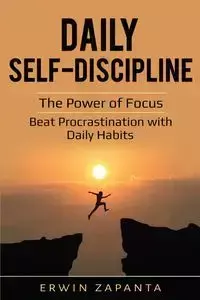 Daily Self-Discipline - Erwin Zapanta