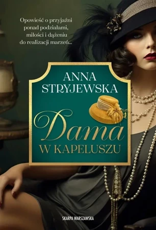 Dama w kapeluszu - Anna Stryjewska