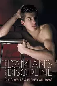 Damian's Discipline - Wells K.C.