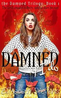 Damned if I do - Scarlett Knox