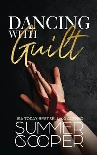 Dancing With Guilt - Summer Cooper