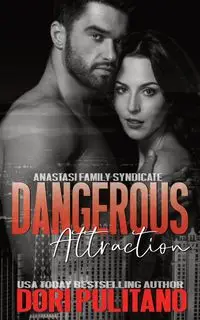 Dangerous Attraction - Dori Pulitano