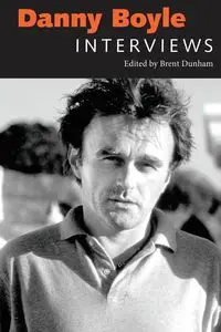 Danny Boyle - Brent Dunham