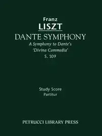 Dante Symphony, S.109 - Liszt Franz