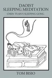 Daoist Sleeping Meditation - Tom Bisio