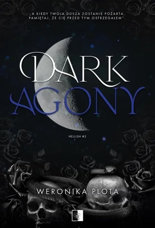 Dark Agony - Weronika Plota