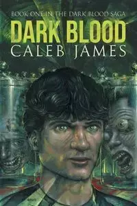 Dark Blood - James Caleb