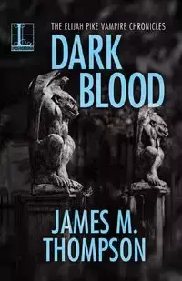 Dark Blood - Thompson James M.