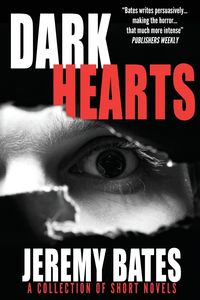 Dark Hearts - Jeremy Bates