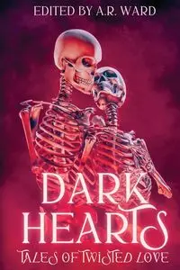 Dark Hearts - Ward A.R.