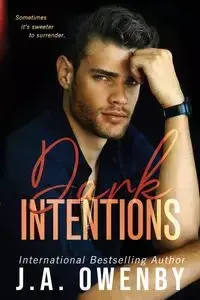 Dark Intentions - Owenby J.A.