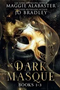 Dark Masque complete collection - Maggie Alabaster