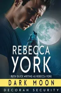 Dark Moon - Rebecca York