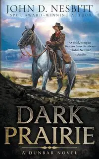 Dark Prairie - John D. Nesbitt