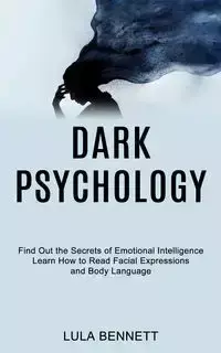 Dark Psychology - Bennett Lula