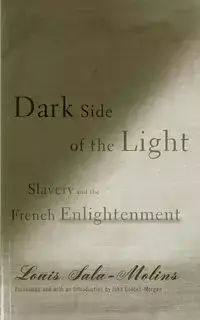 Dark Side of the Light - Louis Sala-Molins