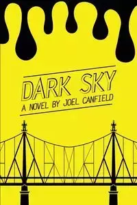 Dark Sky - Joel Canfield