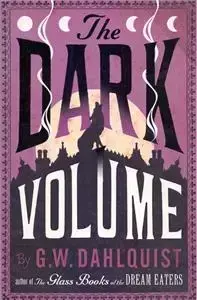 Dark Volume - Gordon Dahlquist