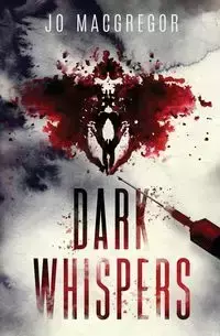 Dark Whispers - Jo Macgregor