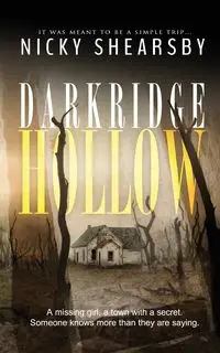 Darkridge Hollow - Nicky Shearsby