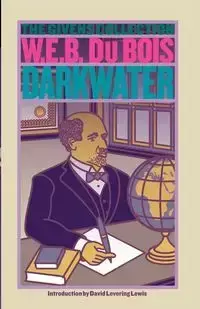 Darkwater - Du Bois W. E. B.