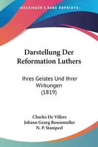 Darstellung Der Reformation Luthers - Charles De Villers