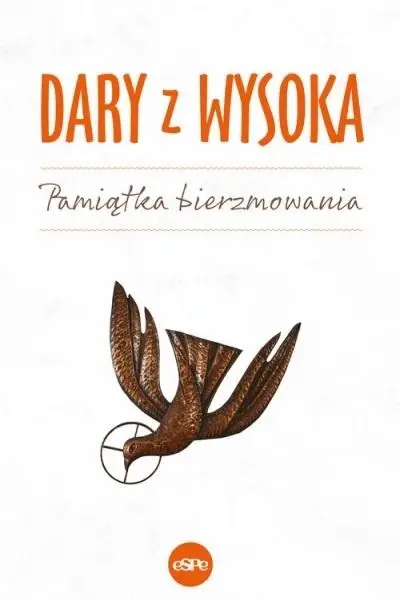 Dary z wysoka - praca zbiorowa