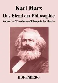 Das Elend der Philosophie - Marx Karl