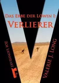 Das Erbe der Löwin I - Long Valerie J.