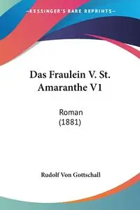 Das Fraulein V. St. Amaranthe V1 - Rudolf Von Gottschall