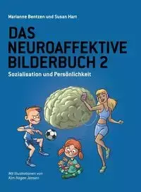 Das Neuroaffektive Bilderbuch 2 - Susan Hart