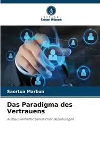 Das Paradigma des Vertrauens - Marbun Saortua