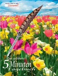 Das geführte 5 Minuten Tagebuch für den Frühling - Renate Sültz