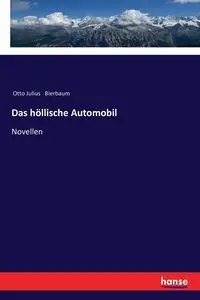 Das höllische Automobil - Otto Julius Bierbaum