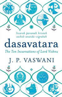 Dasavatara - Vaswani J.P.