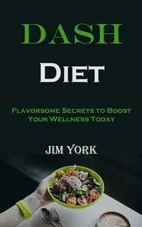 Dash Diet - Jim York