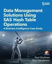 Data Management Solutions Using SAS Hash Table Operations - Paul Dorfman