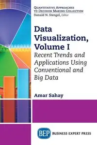 Data Visualization, Volume I - Sahay Amar