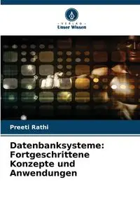 Datenbanksysteme - Rathi Preeti