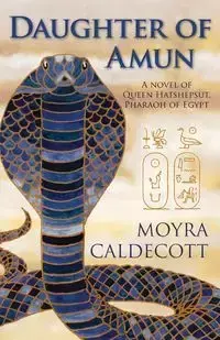 Daughter of Amun - Caldecott Moyra